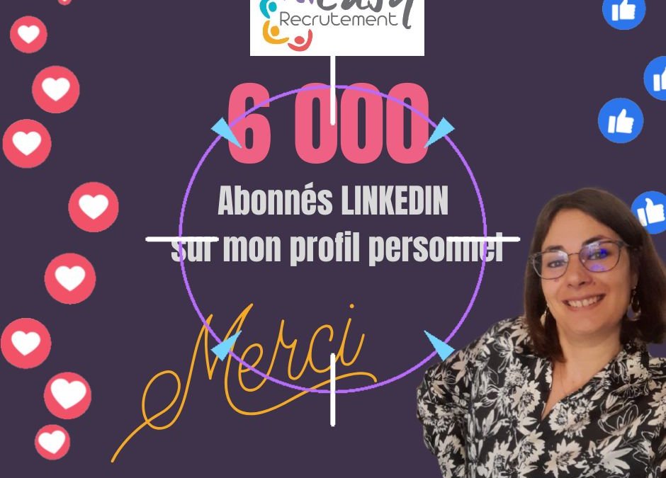 6000 abonnes linkedin photo